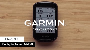 Support: Dexcom Data Field on the Edge® 530