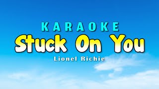 Stuck On You Karaoke Version Lionel Richie