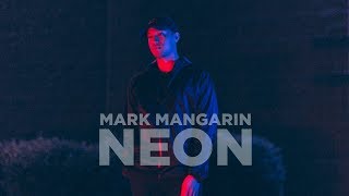 Mark Mangarin - Neon