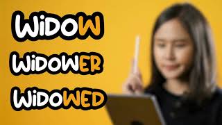 Widow Widower And Widowed... ????? What Is The Difference