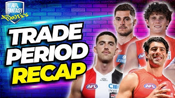Trade Period Recap | AFL Fantasy 2026