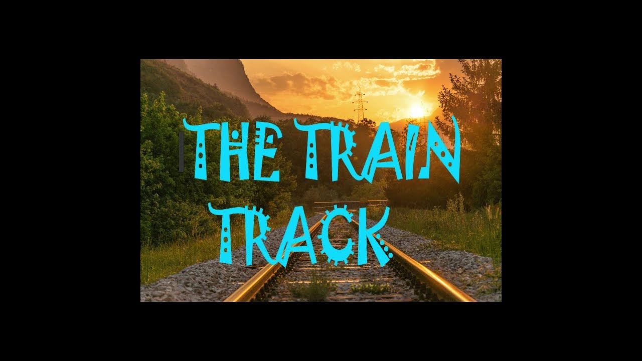 train track YouTube