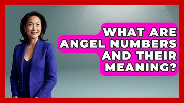 What Are Angel Numbers And Their Meaning? - The Numbers Channel