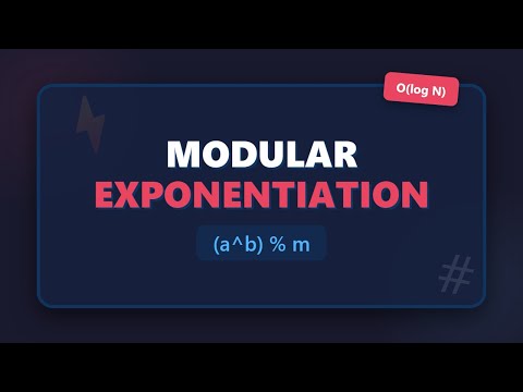 Modular Exponentiation Explained | Binary Exponentiation Algorithm