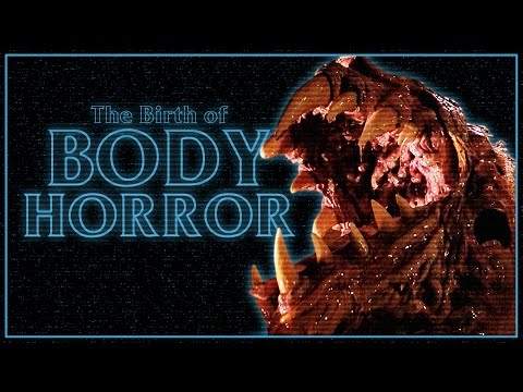 The Birth Of Body Horror