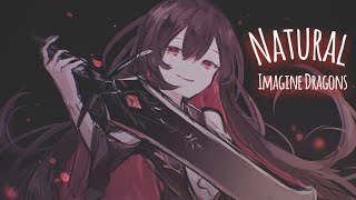 [ Nightcore ] - Natural - (Lyrics)