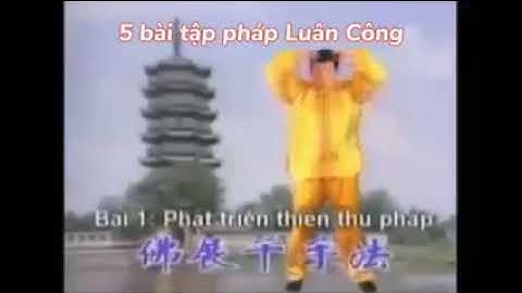 Pháp Luân Công năm bài tập Falun Gong five effective exercises for health.  please sign up.
