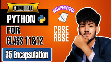 Python Lecture 35 | Encapsulation Explained (In Hindi) | RBSE & CBSE | 🔥 Nextera Tech 🔥