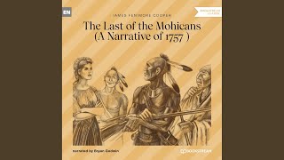 Chapter 1 - The Last of the Mohicans - A Narrative of 1757
