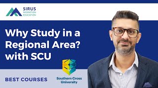 Why Study Regional? Sirus Migration & SCU (Southern Cross University)