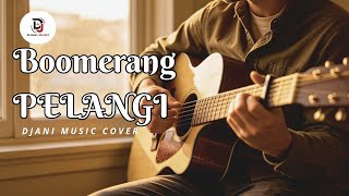 Download lagu Pelangi - Boomerang | Di Balik Senyum, Masih Ada Rindu... | Cover Acoustic
