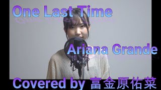 One Last Time/ArianaGrande