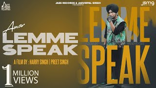 Lemme Speak - Amar Sehmbi (Official Video) Kavvy Riyaaz | Showkidd | New Punjabi Songs 2023