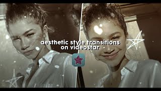 aesthetic style transitions #2 | videostar tutorial