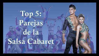 Top 5: Parejas de la Salsa Cabaret