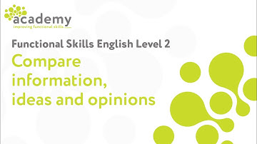 Functional Skills - Compare information, ideas and opinions