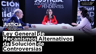 Ley General de Mecanismos Alternativos de solución de Controversias