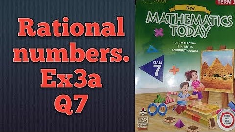 Q7 Ex3A Class 7 Mathematics Today | Chapter 3 Rational Numbers | ICSE Math Class 7 |