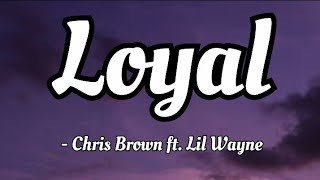 Chris Brown ft. Lil Wayne, Tyga - Loyal (lyrics Video)