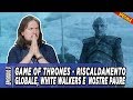 Game of Thrones - Riscaldamento globale, White Walkers e le nostre paure