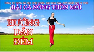 HƯỚNG DẪN CHI TIẾT / BÀI CA NÔNG THÔN MỚI / BẢN MÚA TAY