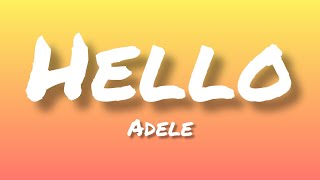 Hello~ [Adele] - (lyrics)