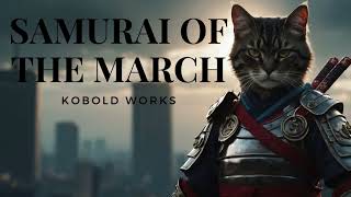 SAMURAI OF THE MARCH #song #music #ねこ #猫 #cat #samurai #japaneseculture #japan #bushido #catmemes