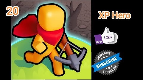 Xp Hero Gameplay Walkthrough Part 20