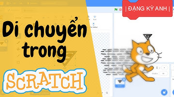 TỰ HỌC LẬP TRÌNH SCRATCH 3.0 BÀI 8: LỆNH DI CHUYỂN TRONG SCRATCH!