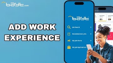 Hoe u werkervaring kunt toevoegen aan de Bayt.com-app | Stap voor stap