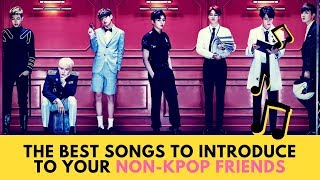 The Best Songs to Introduce to your Non-KPOP Friends