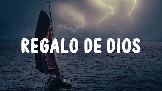 Julión Álvarez - Regalo De Dios (LETRA)