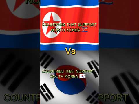 COUNTRIES THAT SUPPORT NORTH KOREA VS SOUTH KOREA #shorts #viral #russia #korea #india