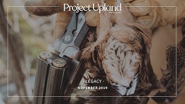 Upland Hunting - Legacy - Official Trailer