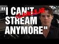 "I Can't Stream Anymore" - Clavicular