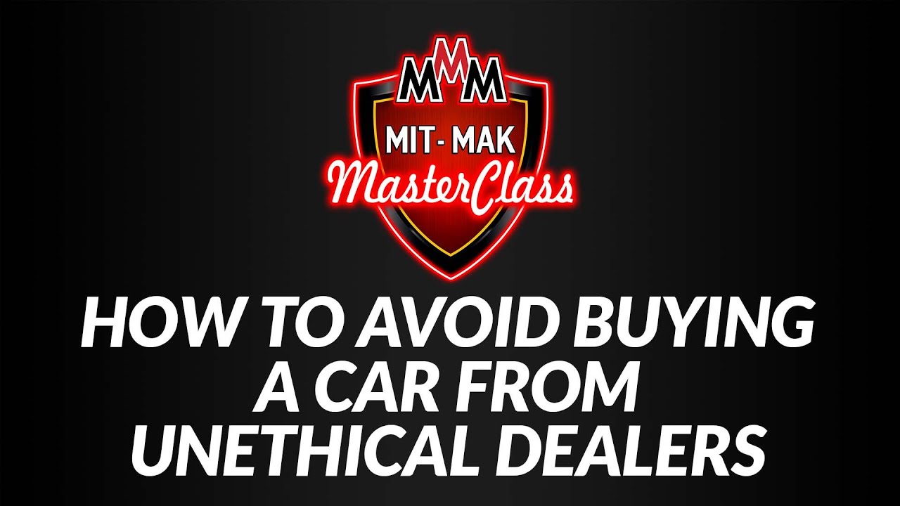 How to Avoid Buying a Car From Unethical Car Dealers | Tips you need to know