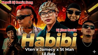 Habibi - Urgen Dong Ft. VTEN, Jamecy, St Man, Lil Jhola (DJ Jiten Remix) | Nepali HipHop Remix 2026
