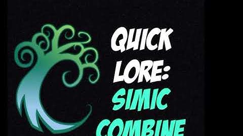 Quick Lore: Simic Combine