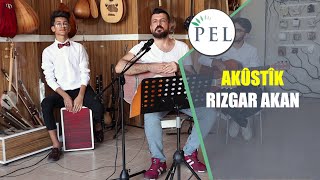 AKÛSTÎK -  RIZGAR AKAN