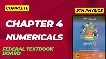 Chapter 4 Numerical|Class9th Physics||New Book||Federal Board|#nationalbookfoundation @BilalAcademy-