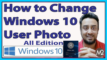 How to Change Windows 10 User Photo | Easy Way  | Bengali