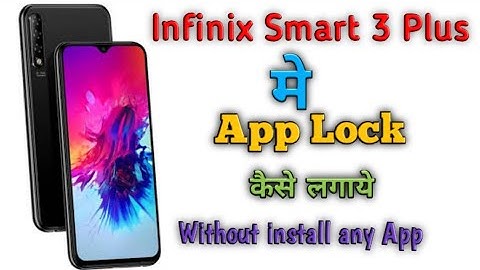 infinix smart 3 plus me app lock kaise lagaye | | infinix smart 3 plus me app lock kaise kare