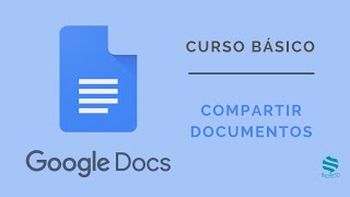 Curso Básico Google Docs.📑 Compartir Documentos