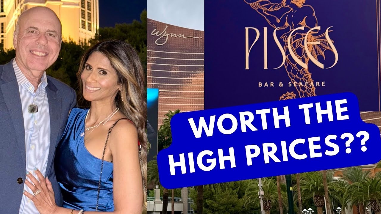 Pisces at Wynn Las Vegas, Worth the Cost?@Emptynestfoodandtravel