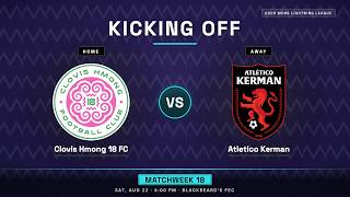Hmong 18 v Atletico Kerman vs Coalinga | Week 18