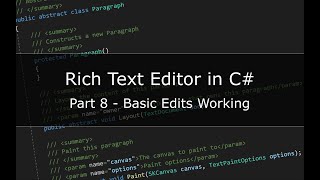 Building a Rich Text Editor in C# - Part 8 - Basic Edits Working Wealth