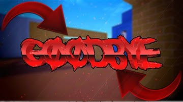 Goodbye Block Strike...