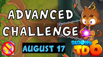 Bloons TD 6 Advanced Challenge | Which One Is It? | No MK No Powers Used | August 17 2023