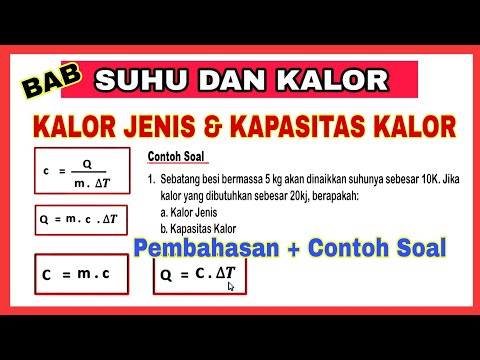 Video: Apakah kalor jenis memiliki satuan?