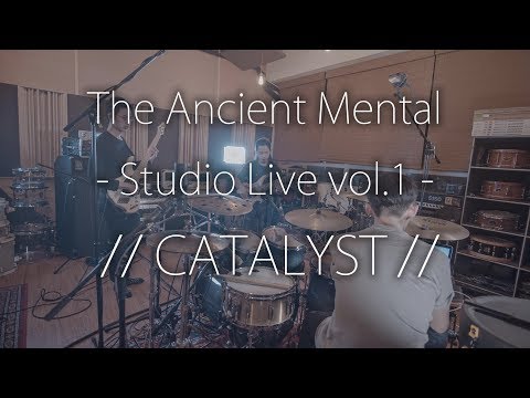 - The Ancient Mental - Studio Live vol.1 - // CATALYST // (Official Video)